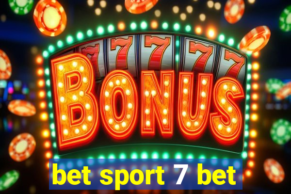 bet sport 7 bet